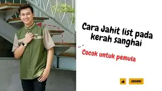Cara mudah membuat list kerah sanghai