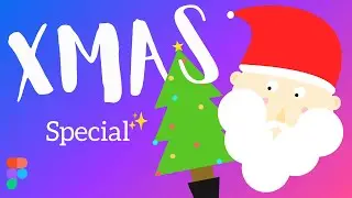 Design Santa and a Christmas Tree – Figma Christmas Special