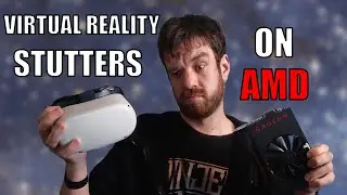 How to Fix AMD's VR (Virtual Reality) Problem