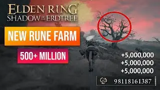 Elden Ring Rune Farm | New Rune Glitch In DLC! 500+ Million Runes!