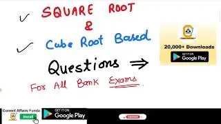 Square Root and Cube Root Based Questions For BANK EXAMS PO, Clerk 