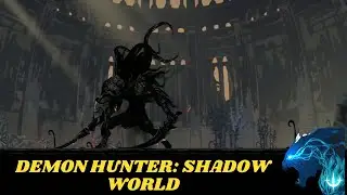 Demon Hunter: Shadow World Gameplay - Part 2 / #gamesinner