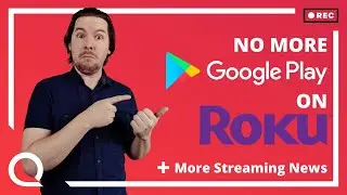 Google Play is OUT on Roku, Netflix Originals vs the World | Streaming News