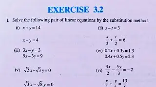 Class 10th Pair of Linear Equations in Two Variables Exercise 3.2 Math CBSE NCERT