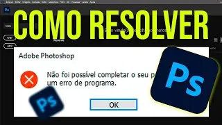 Como Corrigir Erro no Photoshop