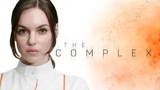 The Complex - #.1_серия