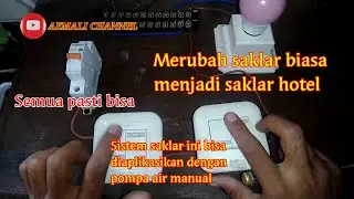 Cara merubah saklar biasa menjadi saklar hottel #saklarhotel  #saklarlampu #aemalichannel