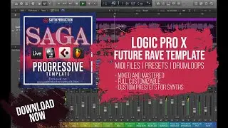 Logic Pro X Future Rave Template - Saga by Saftik Production
