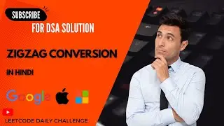 6. Zigzag Conversion (in Hindi) || DSA || Leetcode Daily Challenge ||