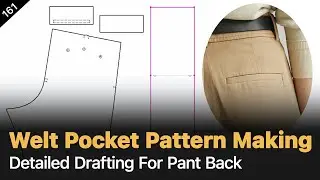 Single-Welt Pocket Pattern Making [Pattern Making Tutorial]