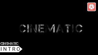 How To Make Cinematic Intro || Kinemaster Tutorial