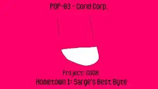 Project CGGA OST - Sarges Best Byte (Pop-03, Corel Corp.)