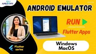 6. Flutter Emulator Setup | Create Android Emulator on Windows & macOS