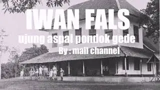 IWAN FALS - UJUNG ASPAL PONDOK GEDE ( VIDEO LIRIK )