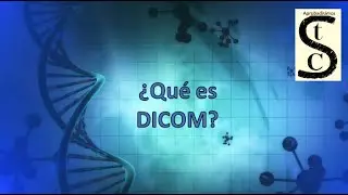 ¿Qué es DICOM 🤔​? 🩻​🏥​