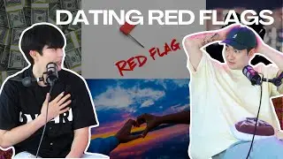 🚩 WHAT ARE YOUR DATING RED FLAGS?
