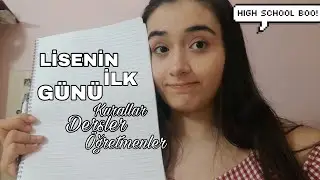 LİSENİN İLK GÜNÜ TAVSİYELER||KURALLAR,DERSLER,ZORBALIK