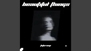 BEAUTIFUL THINGS (TECHNO)