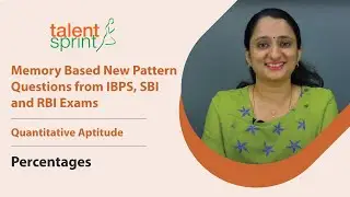 Percentages || Memory Based New Pattern Questions from IBPS, SBI and RBI Exams || TalentSprint