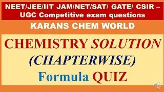 Chapterwise Chemistry Solution Formula Quiz competitive SSC NEET JEE JAM SAT GATE NET TNPSC UPSC TRB