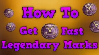 Destiny - How To Get Fast Legendary Marks!