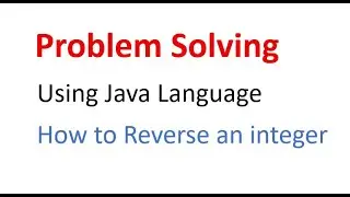 how to Reverse an integer in java