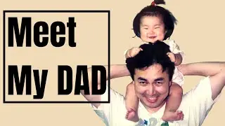 Meet my Dad: Asian immigrant to Business Owner