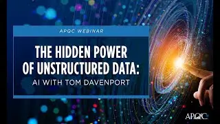The Hidden Power of Unstructured Data: AI with Tom Davenport