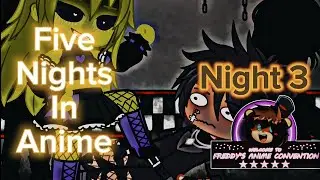 Surviving until 6 am in Fnia Night 3 - Gacha club (7K Subscriber special)
