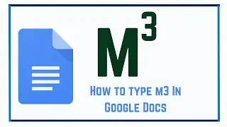 How to type m3 In Google Docs