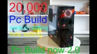 20,000 Rs Price Cheap Gaming PC {Pc Build Now 2 0}