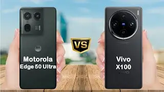 Motorola Edge 50 Ultra vs Vivo X100 || Full comparison || Which is better ?