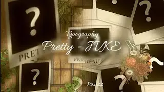 PRETTY - JVKE || TYPOGRAPHY ALIGHT MOTION ( FREE MENTAHAN [NO PRESET] )