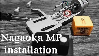 Nagaoka MP110 Cartridge Installation/ Wiring/ Stylus Removal