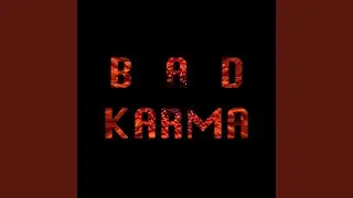 Bad Karma (Radio Edit)