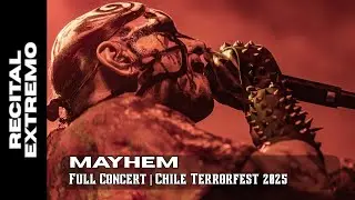 MAYHEM - Full Concert | Chile Terrorfest 2025