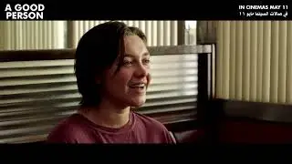 A Good Person | Florence Pugh, Morgan Freeman | In Cinemas May 11 | في صالات السينما مايو ١١