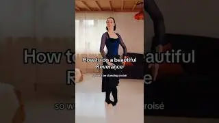 HOW TO DO A REVERANCE✨ VAGANOVA STYLE 
