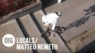 DIG LOCALS - MATTEO NEMETH