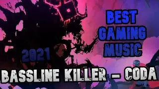 💥 [BEST GAMING MUSIC 2021]🎶Bassline Killer - Coda (SD-Snatcher Cover)🎮