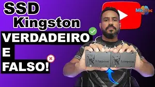 SSD Kingston - Como identificar Original VS falsificado!