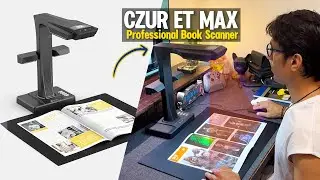 CZUR ET Max Review – This Scanner Can Digitize a Full Book in Minutes!