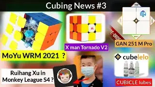 MoYu WRM 2021 ?| X- Man Tornado v2 | GAN 251 M Pro | Monkey League S4