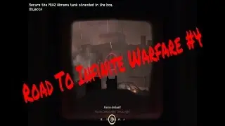 Road To Infinite warfare #4 (COD4)
