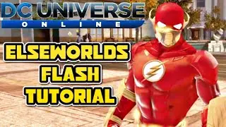 DCUO Styles 🌏 Elseworlds Flash