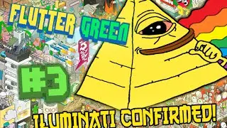ILUMINATI CONFIRMED! - FLUTTER GREEN! AAAAA BOYAN!(ft.Cool Ninja)