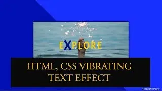 #helloworldpower HTML, CSS VIBRATION TEXT EFFECT | try yourself source code in next video.