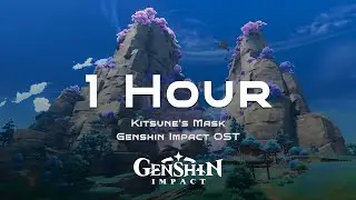 Kitsune's Mask - 1 Hour Channel Genshin Impact OST