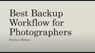 Best Backup Workflow for Photographers on 16 May 2020