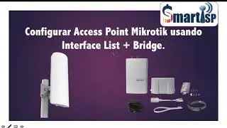 🔥Configure a MikroTik Access Point Using Interface List + Bridge... 👉Check it out!